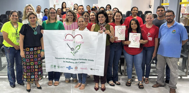 Semear é Cuidar: Valorizar a Saúde das Mulheres Rurais é fortalecer o Agro