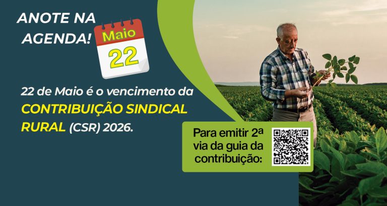 Fortaleça sua voz no campo: Contribuição Sindical Rural 2026...